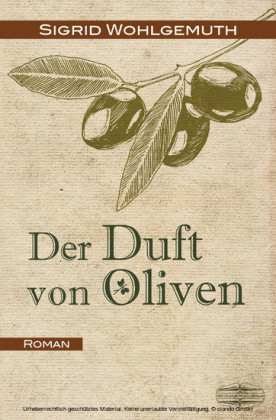 Der Duft von Oliven