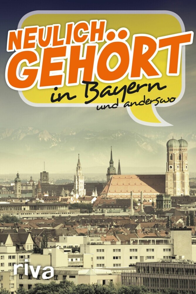 Neulich gehört in Bayern main product photo