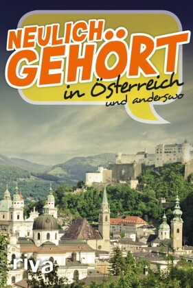 Neulich gehört in Österreich