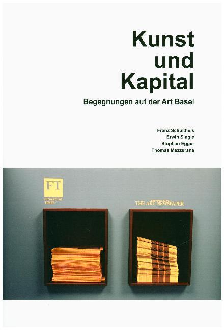Kunst und Kapital. Begegnungen auf der Art Basel main product photo