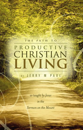 The Path to Productive Christian Living main product photo