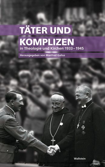 Täter und Komplizen in Theologie und Kirchen 1933-1945 main product photo