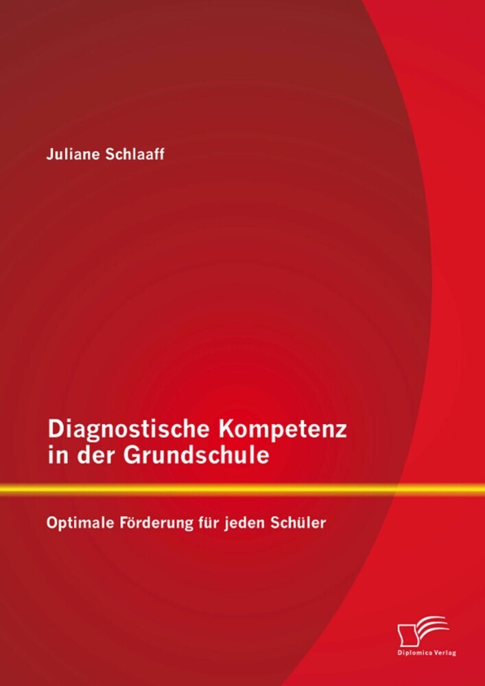 Diagnostische Kompetenz in der Grundschule: Optimale Förderung für jeden Schüler main product photo