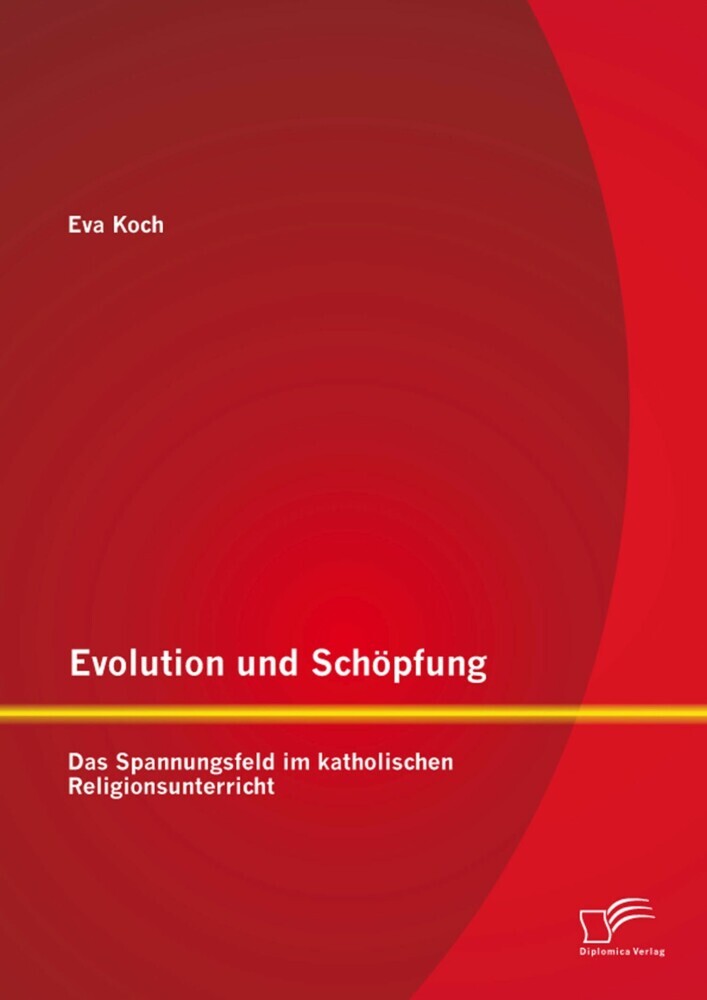 Evolution und Schöpfung: Das Spannungsfeld im katholischen Religionsunterricht main product photo