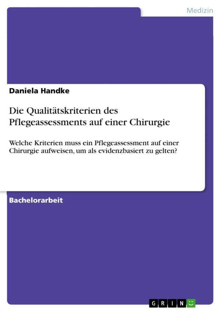 Die Qualitätskriterien des Pflegeassessments auf einer Chirurgie main product photo