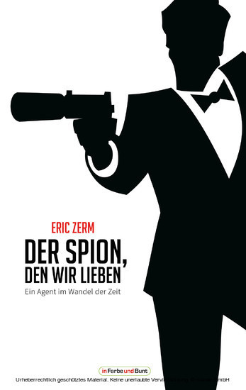 Der Spion, den wir lieben - Ein Agent im Wandel der Zeit main product photo