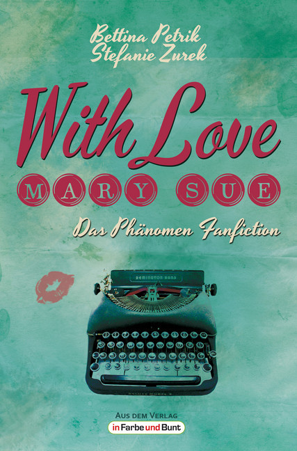With Love, Mary Sue - Das Phänomen Fanfiction main product photo