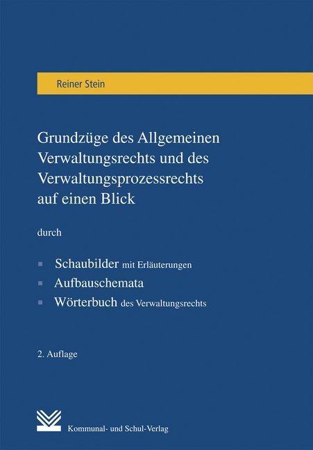 Grundzüge des Allgemeinen Verwaltungsrechts und des Verwaltungsprozessrechts auf einen Blick main product photo