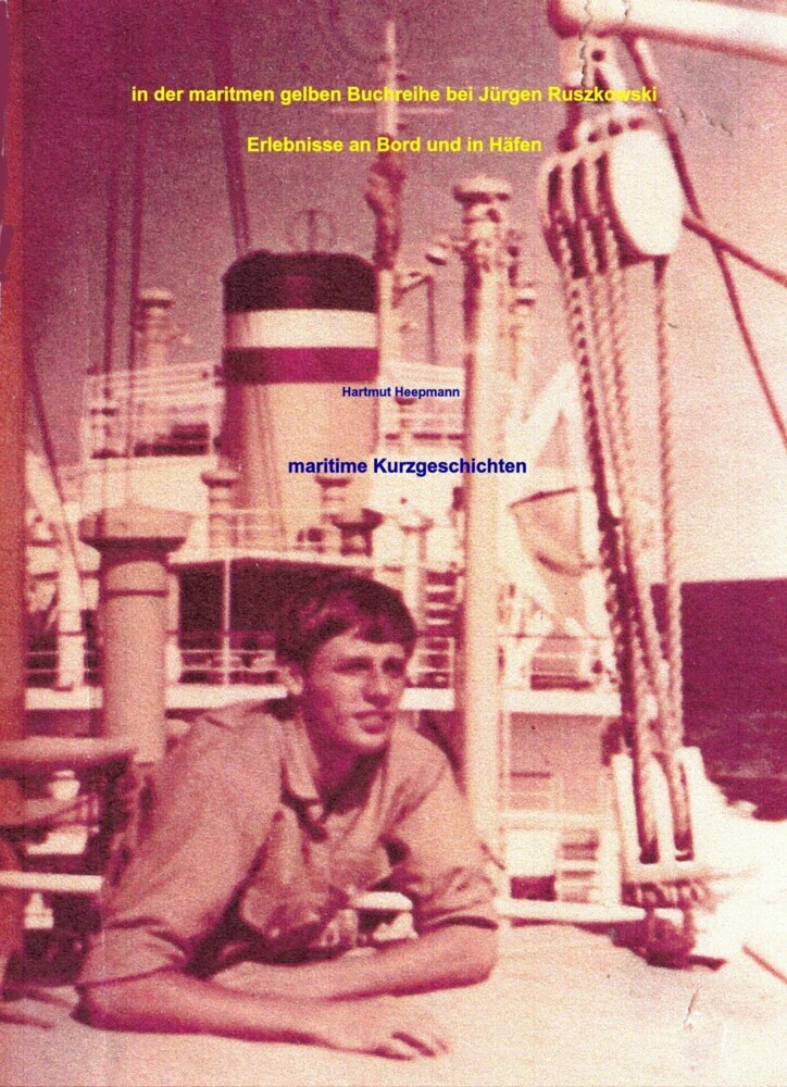Erlebnisse an Bord und in Häfen - maritime Kurzgeschichten main product photo