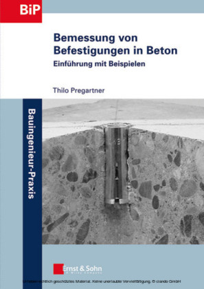 Bemessung von Befestigungen in Beton