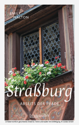 Straßburg abseits der Pfade