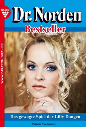 Dr. Norden Bestseller 116 - Arztroman