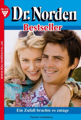 Dr. Norden Bestseller 113 - Arztroman