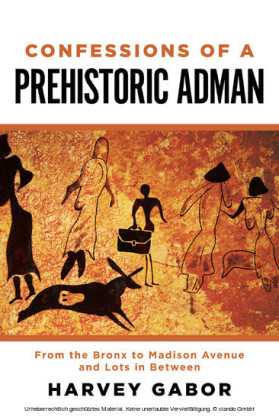 Confessions of a Prehistoric Adman