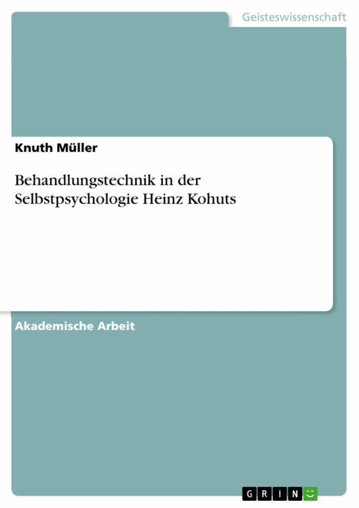 Behandlungstechnik in der Selbstpsychologie Heinz Kohuts main product photo