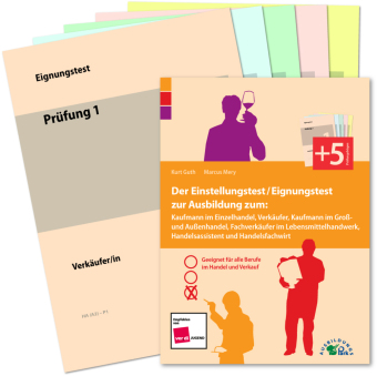 Der Einstellungstest / Eignungstest zur Ausbildung zum: Kaufmann im Einzelhandel, Verkäufer, Kaufmann im Groß- und Außenhandel, Fachverkäufer Lebensmittelhandwerk, Handelsassistent und Handelsfachwirt
