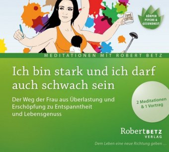 Ich bin stark und ich darf auch schwach sein, 1 Audio-CD