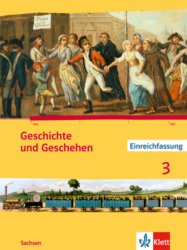 Geschichte und Geschehen 3. Ausgabe Sachsen Gymnasium main product photo