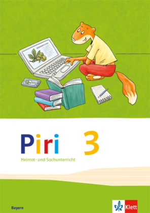 Piri Heimat- und Sachunterricht 3. Ausgabe Bayern