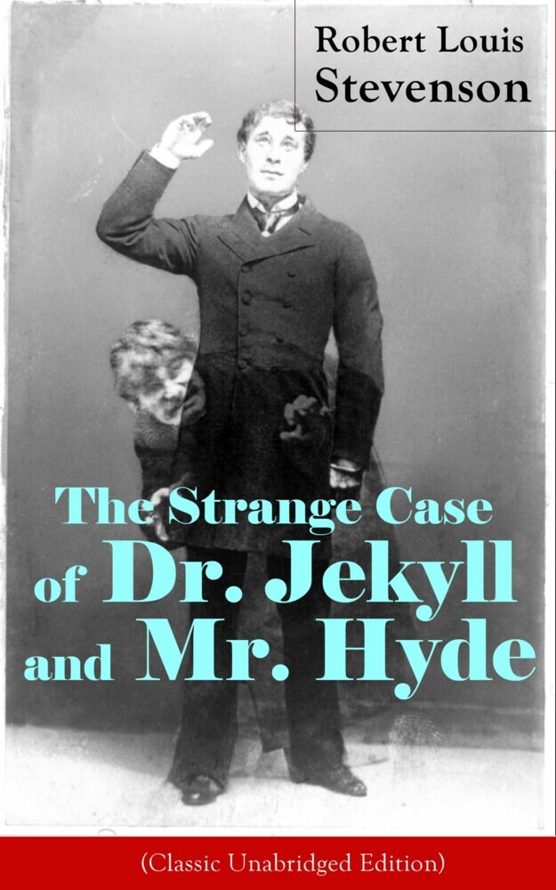 The Strange Case of Dr. Jekyll and Mr. Hyde (Classic Unabridged Edition) main product photo