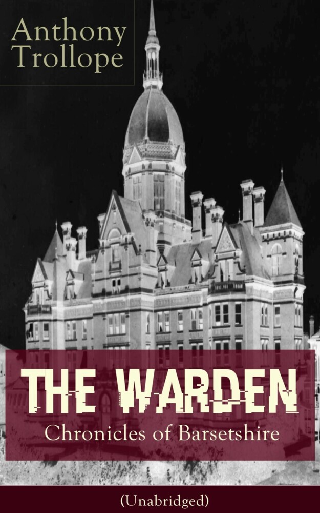 The Warden - Chronicles of Barsetshire (Unabridged) main product photo