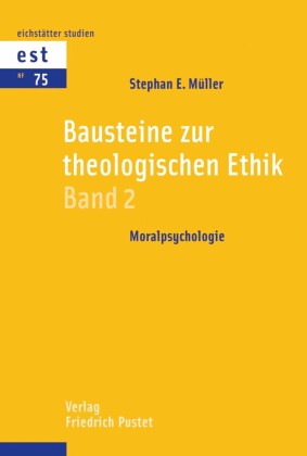 Bausteine zur theologischen Ethik
