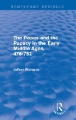 Popes and the Papacy in the Early Middle Ages (Routledge Revivals) main product photo