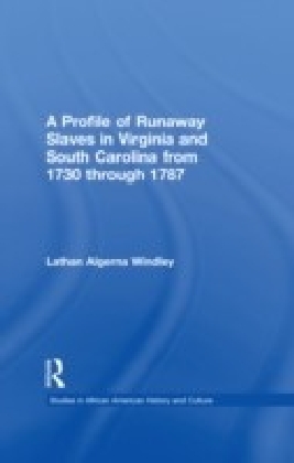 Profile of Runaway Slaves in Virginia and South Carolina from 1730 through 1787 main product photo