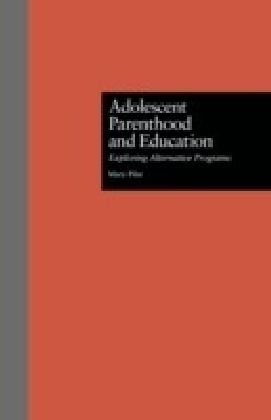 Adolescent Parenthood and Education