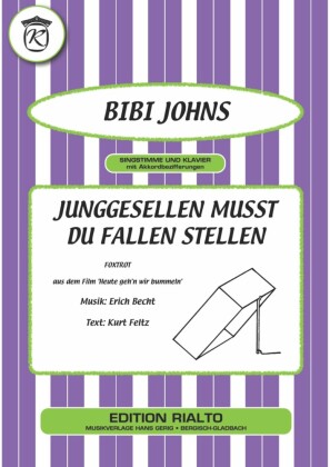 Junggesellen musst du Fallen stellen