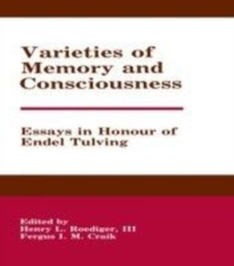 Varieties of Memory and Consciousness