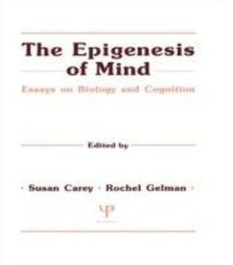 Epigenesis of Mind