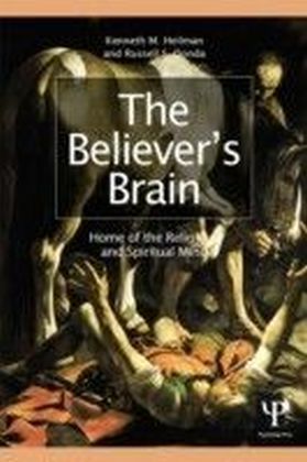 Believer's Brain: Home of the Religious and Spiritual Mind