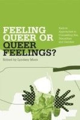 Feeling Queer or Queer Feelings?