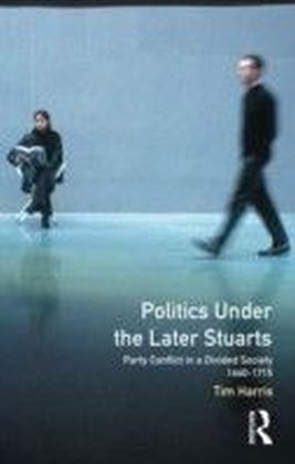 Politics under the Later Stuarts