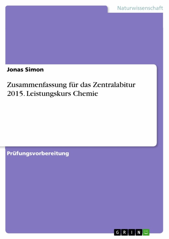Zusammenfassung für das Zentralabitur 2015. Leistungskurs Chemie main product photo