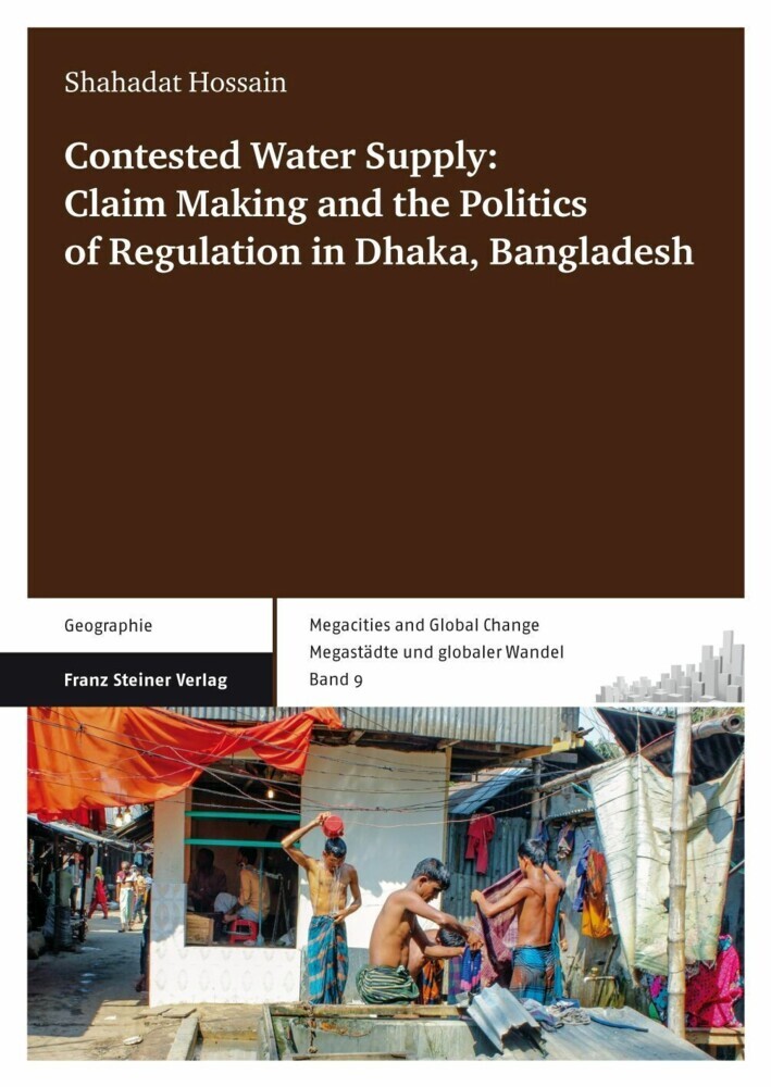 Contested Water Supply: Claim Making and the Politics of Regulation in Dhaka, Bangladesh main product photo