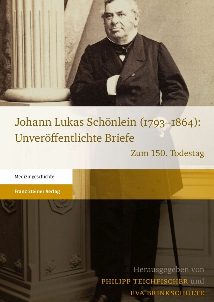 Johann Lukas Schönlein (1793-1864): Unveröffentlichte Briefe main product photo