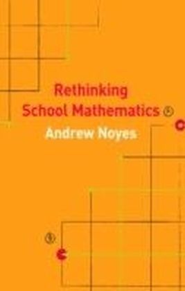 Rethinking School Mathematics