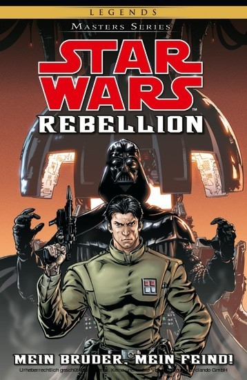 Star Wars Masters, Band 10 - Rebellion I - Mein Bruder, Mein Feind main product photo