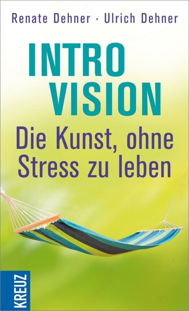 Introvision - die Kunst, ohne Stress zu leben main product photo
