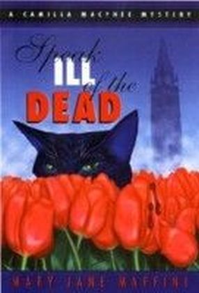 Speak Ill of the Dead