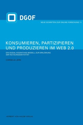 Konsumieren, Partizipieren und Produzieren im Web 2.0