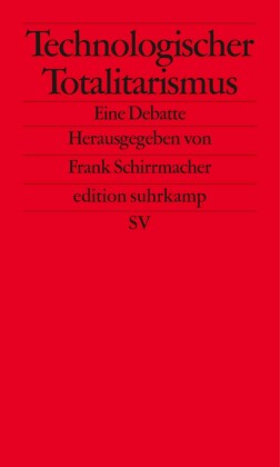 Technologischer Totalitarismus