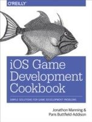 iOS Game Development Cookbook