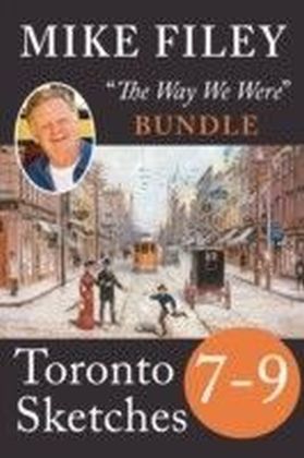 Mike Filey's Toronto Sketches, Books 7-9