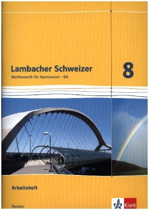 Lambacher Schweizer Mathematik 8 - G8. Ausgabe Hessen