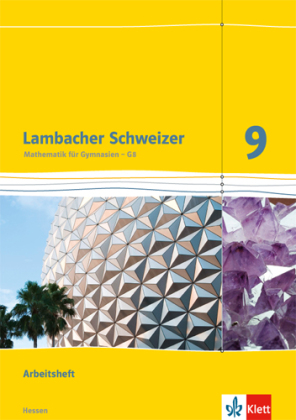 Lambacher Schweizer Mathematik 9 - G8. Ausgabe Hessen
