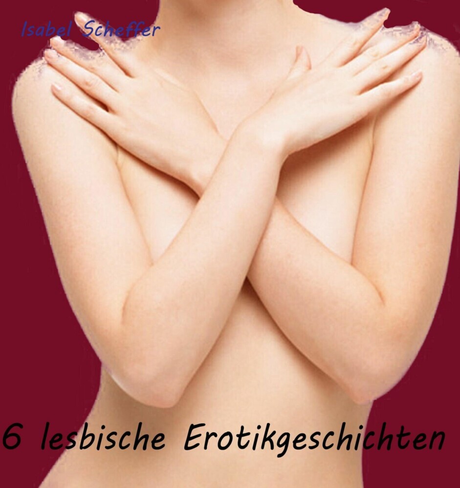 Sechs lesbische Erotikgeschichten main product photo