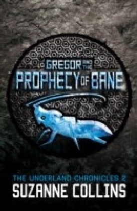 Gregor and the Prophecy of Bane
